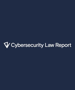 cybersecurity law report